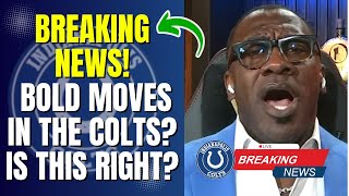 🔥🚨TRADE ALERT COLTS STAR COULD BE MOVED SOON INDIANOPOLIS COLTS NEWS [upl. by Balcke49]