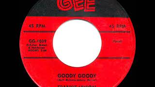 1957 HITS ARCHIVE Goody Goody  Frankie Lymon [upl. by Teriann]