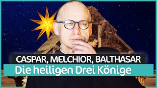 Caspar Melchior Balthasar Die heiligen Drei Könige [upl. by Nivar]