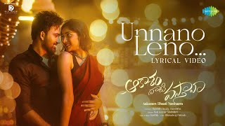 Unnano Leno  Lyrical Video  Aakasam Dhaati Vasthaava  Yash  Sasi Kumar M  DilRaju  Karthik [upl. by Akerley]