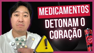 7 MEDICAMENTOS MUITO UTILIZADOS QUE DETONAM O SEU CORAÇÃO [upl. by Schmitt]