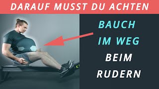 Richtig RUDERN wenn der BAUCH IM WEG ist  Darauf musst du jetzt achten Rudergerät Ausführung [upl. by Puttergill]