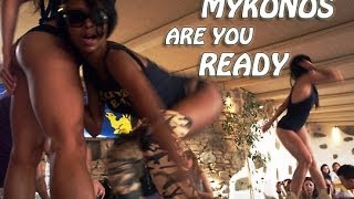 Mykonosare You ready  FULL HD [upl. by Alleuqcaj]