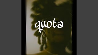 quota [upl. by Tsew]