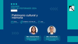 2do Foro de Postgrados patrimonio cultural y memoria [upl. by Campman157]