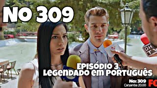 No 309  Episódio 3  Legendado em Português [upl. by Naomi]