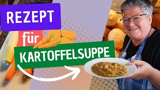 Kartoffelsuppe frisch zubereiten mit Muddi [upl. by Aenel76]