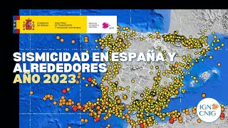 Sismicidad en España y alrededores 2023 – Instituto Geográfico Nacional [upl. by Sklar962]