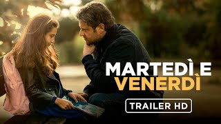 Martedì e Venerdì  Trailer Ufficiale  Dal 22 febbraio al cinema [upl. by Ahseniuq]