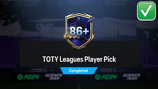 EAFC 24 TOTY LEAGUES PLAYER PICK SBC COMPLETED EAFC 86 TOTY LEAGUES PLAYER PICK [upl. by Shere]