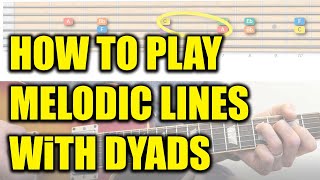 How To Play Melodic Lines With Dyads [upl. by Ainessey371]