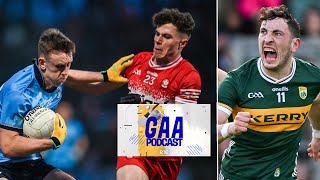 Dublin lay down marker in Derry  Paudie as key a Clifford for Kingdom  The RTÉ GAA Podcast [upl. by Anesor193]