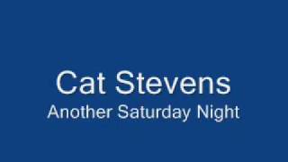 Cat StevensAnother Saturday Night [upl. by Tessy]