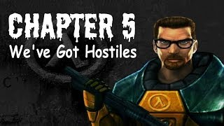 HalfLife 100 Walkthrough Chapter 5 Weve Got Hostiles [upl. by Mira]