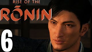 Rise of the Ronin Pt6  Foreign Swordsman Take Back Hongakuji Temple Chinatown Kiheitai [upl. by Nnyloj]