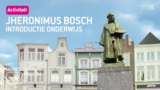 Jheronimus Bosch een introductie voor het onderwijs  Het Noordbrabants Museum [upl. by Agate]