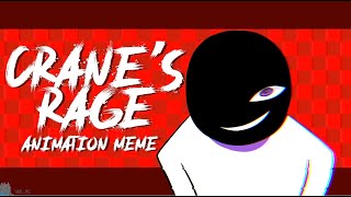 Crane’s Rage  Animation Meme [upl. by Araf]