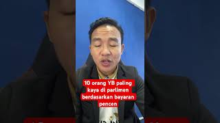 10 orang Ahli Parlimen paling banyak dibayar pencen di Malaysia [upl. by Eanrahs]