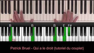 Patrick Bruel  Qui a le droit 24  Tutoriel du couplet [upl. by Lynnell]