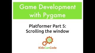 Pygame Platformer Part 5 Scrolling the Window [upl. by Marinna]