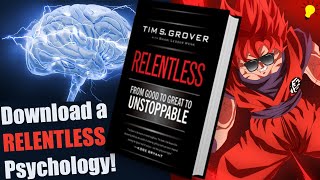 DAILY AFFIRMATION  RELENTLESS  Tim Glover  Book Summary Review [upl. by Ahsart]