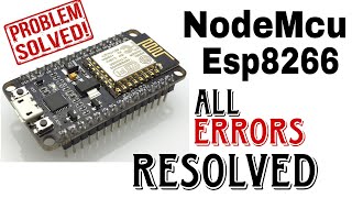 NodeMCU esp8266 errors fix [upl. by Wahkuna]