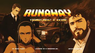 Thomas Mraz amp KKOME — Ранауэй [upl. by Currey]