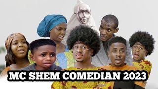 Best 10 Videos of Mc Shem Comedian 2023 MAMA Shem Compilation [upl. by Onitnelav]