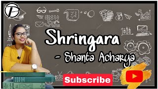 Shringara by Shanta AcharyaExplained in Hindipratishrutikheti [upl. by Ahtamat]