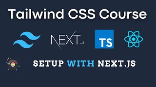 Setup Tailwind With Next JS  Tailwind CSS Course With Next JS React Typescript [upl. by Dnalel608]