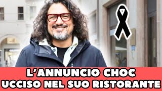 🔴 L ANNUNCIO CHOC POCHI MINUTI FA UCCISO DAVANTI AL SUO RISTORANTE… [upl. by Shaer]