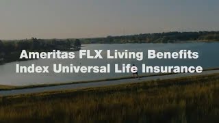 Ameritas FLX Living Benefits Index Universal Life Insurance [upl. by Elleraj]