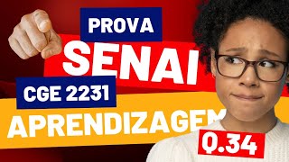 SENAI APRENDIZAGEM INDUSTRIAL CGE 2231 MATEMÁTICA QUESTAO 34 [upl. by Leoine101]