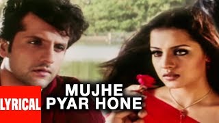 Lyrical Video Mujhe Pyar Hone  Janasheen  Sonu Nigam Alka Yagnik  Fardeen Khan Celina Jaitly [upl. by Malvino]