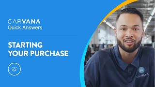 HOW TO start your purchase  Buying with Carvana [upl. by Soren500]