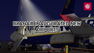 Ryanair Inaugurated New Airports  ROBLOX [upl. by Columbyne]