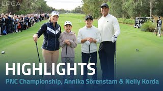 Round 1 Highlights PNC Championship  Nelly Korda amp Annika Sorenstam [upl. by Eisserc68]