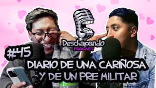 DIARIO DE UN PREMILITAR 45 Deschapando Podcast [upl. by Mackey]