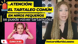 Tú Puedes provocar tartamudez en tu hijo ¿qué es el TARTALEO fisiológico [upl. by Dionis]