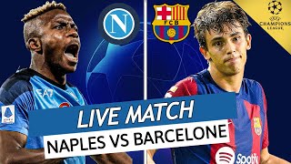 🔴 NAPLES  BARCELONE LIVE  PORTO  ARSENAL LIVE  LIGUE DES CHAMPIONS  CHAMPIONS LEAGUE  LDC UCL [upl. by Ulick]