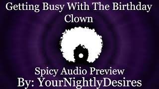 M4F Spicy ASMR An Affair With A Clown [upl. by Gilcrest]