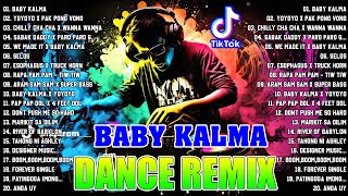 🔥 NEW quotBABY KALMAquot TIKTOK VIRAL TIKTOK MASHUP 2024 💥 BUDOTS DANCE TRENDING DISCO NONSTOP REMIX 2024 [upl. by Notlrac]