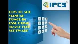 HOW TO ADD MANUAL PUNCH IN ESSL ETIME TRACK LITE SOFTWARE  IPCS AUTOMATION  BMS TRAINING [upl. by Noguchi]