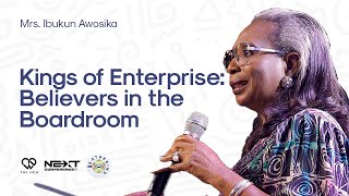 Kings of Enterprise Believers in the Boardroom  Mrs Ibukun Awosika  Next Conference22  Day 2 [upl. by Vocaay]