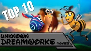 Top 10  Unknown Dreamworks Movies [upl. by Aliahkim]