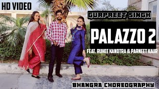 Palazzo 2  Bhangra Choreography [upl. by Toth129]