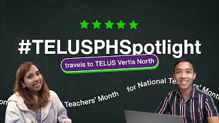 Happy National Teachers Month  TELUSPHSpotlight travels to TELUS Vertis North [upl. by Chancey]