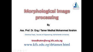 Morphological image processing [upl. by Ikkiv]