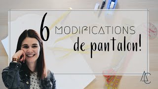 6 modifications de pantalons [upl. by Nillor]