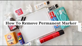 Permanent Marker Removal Guide How To Erase Sharpie From Anything [upl. by Web]